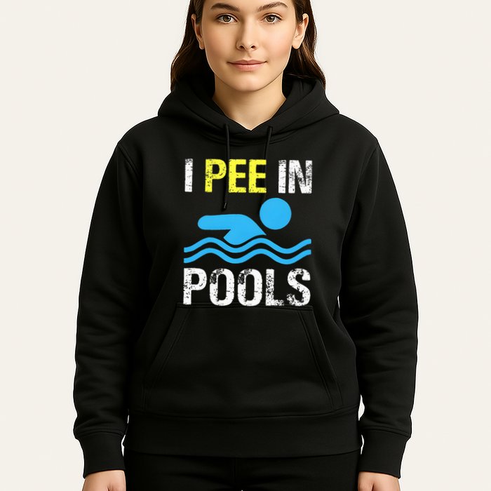 I Pee In Pools Funny Swimming Sayings Summer Hoodie