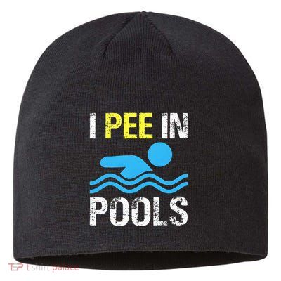 I Pee In Pools Funny Swimming Sayings Summer Sustainable Beanie