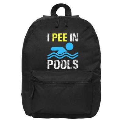 I Pee In Pools Funny Swimming Sayings Summer 16 in Basic Backpack