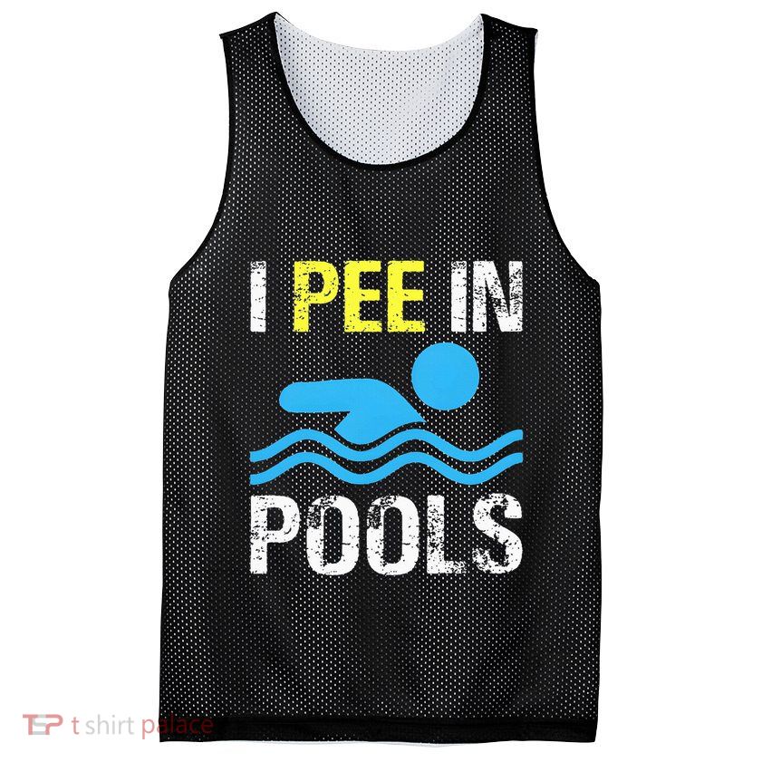 I Pee In Pools Funny Swimming Sayings Summer Mesh Reversible Basketball Jersey Tank