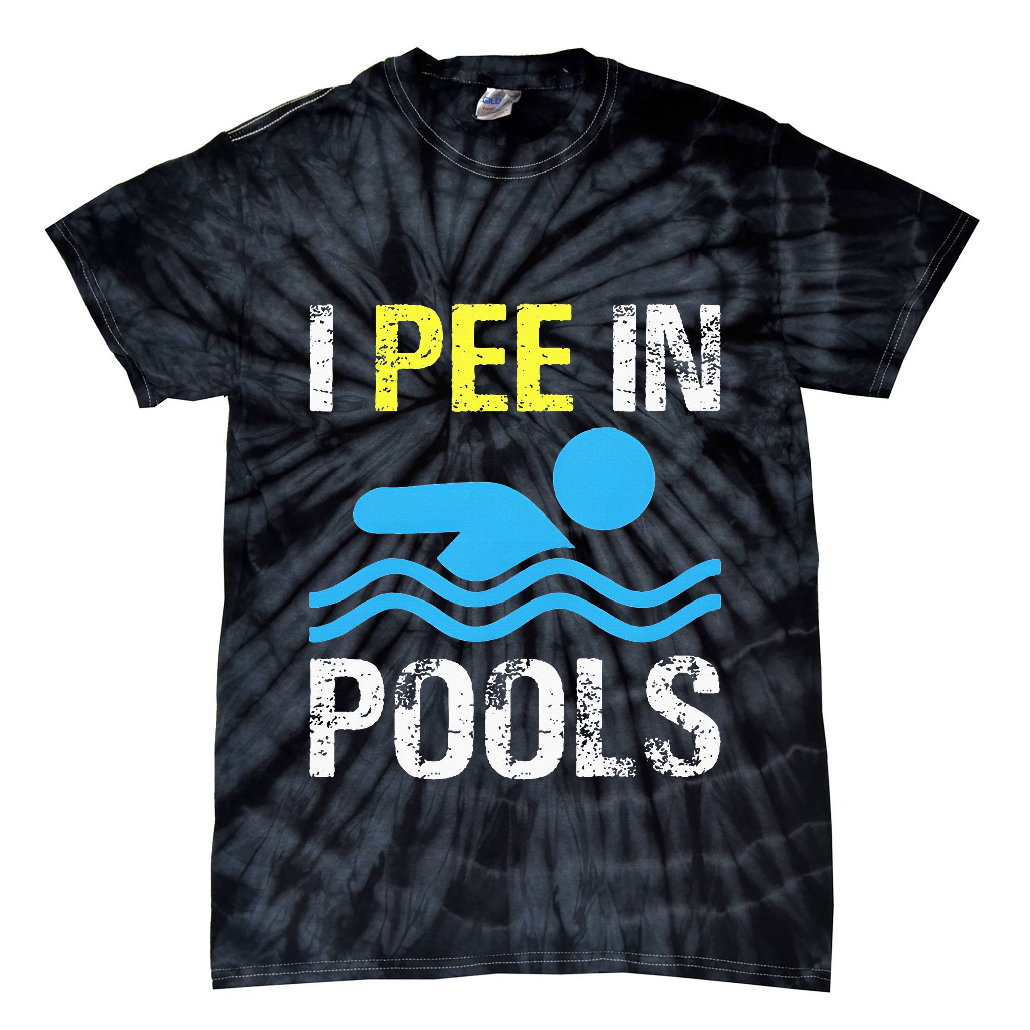 I Pee In Pools Funny Swimming Sayings Summer Tie-Dye T-Shirt