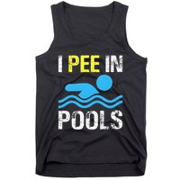 I Pee In Pools Funny Swimming Sayings Summer Tank Top