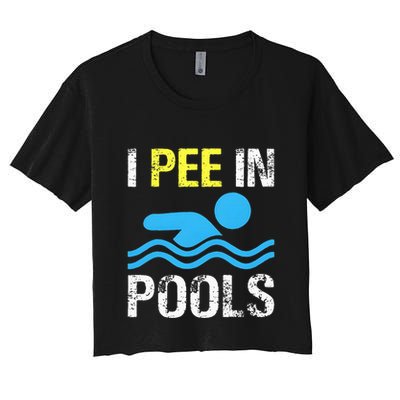 I Pee In Pools Funny Swimming Sayings Summer Crop Top
