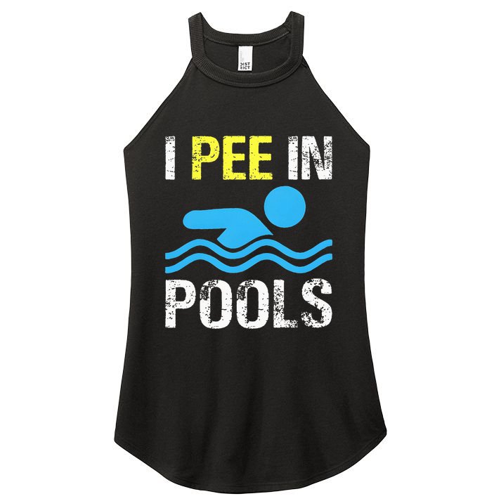 I Pee In Pools Funny Swimming Sayings Summer Women's Perfect Tri Rocker Tank