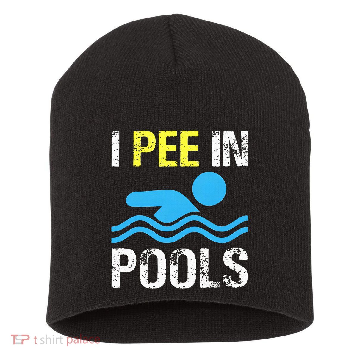 I Pee In Pools Funny Swimming Sayings Summer Short Acrylic Beanie