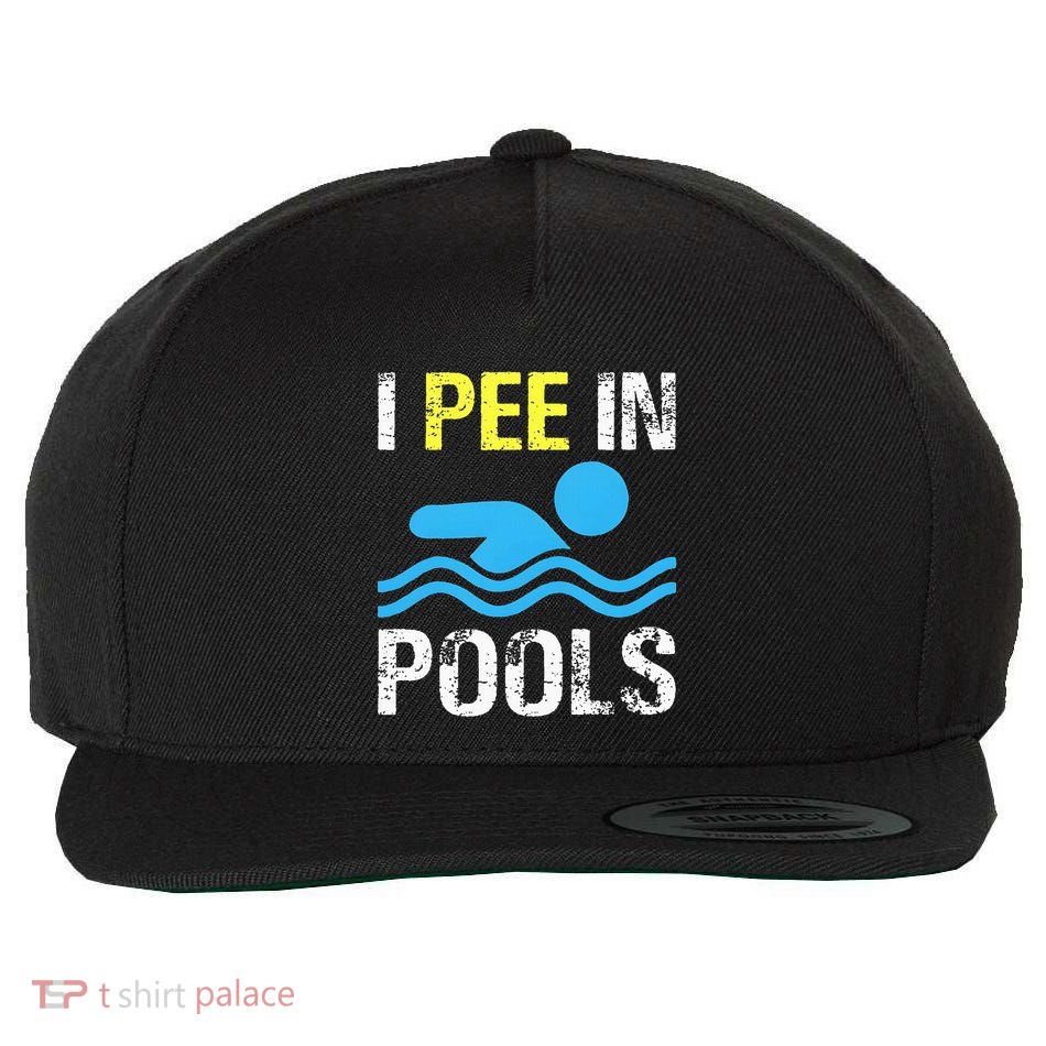 I Pee In Pools Funny Swimming Sayings Summer Wool Snapback Cap