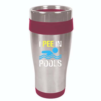 I Pee In Pools Funny Swimming Sayings Summer 16oz Travel Tumbler