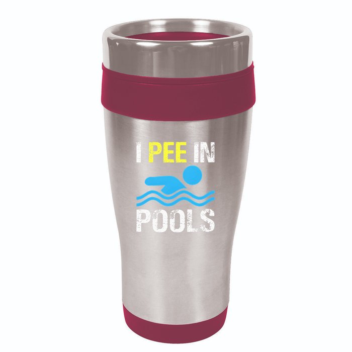 I Pee In Pools Funny Swimming Sayings Summer 16oz Travel Tumbler