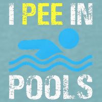 I Pee In Pools Funny Swimming Sayings Summer Sueded Cloud Jersey T-Shirt