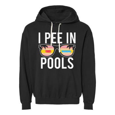 I Pee In Pools Garment-Dyed Fleece Hoodie