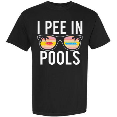 I Pee In Pools Garment-Dyed Heavyweight T-Shirt