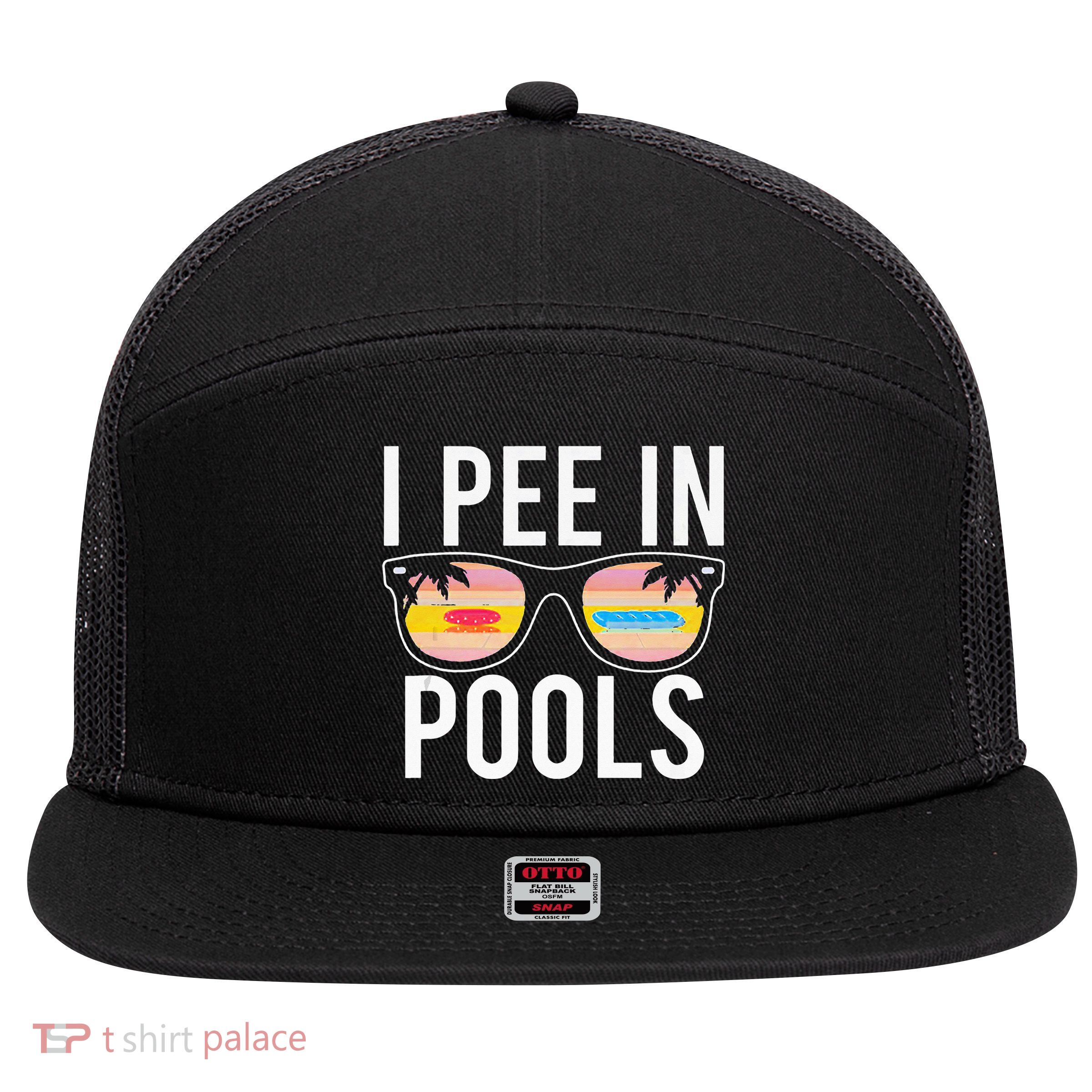 I Pee In Pools 7 Panel Mesh Trucker Snapback Hat