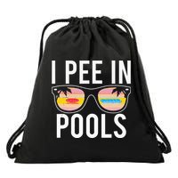 I Pee In Pools Drawstring Bag