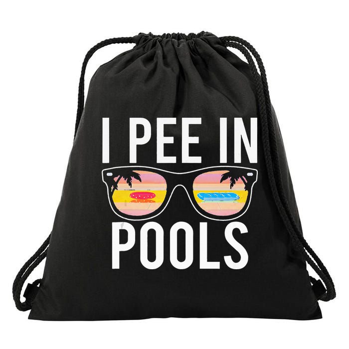 I Pee In Pools Drawstring Bag