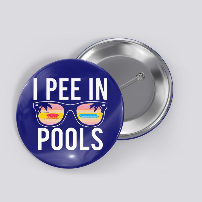 I Pee In Pools Button