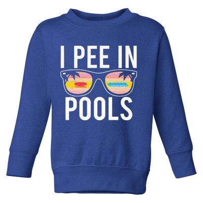 I Pee In Pools Toddler Sweatshirt