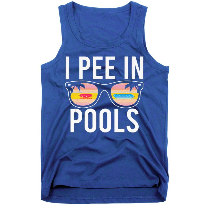I Pee In Pools Tank Top