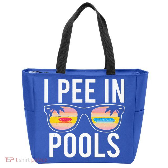 I Pee In Pools Zip Tote Bag