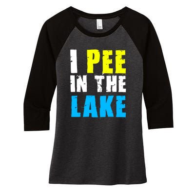 I Pee In The Lake Vacation Funny Women's Tri-Blend 3/4-Sleeve Raglan Shirt