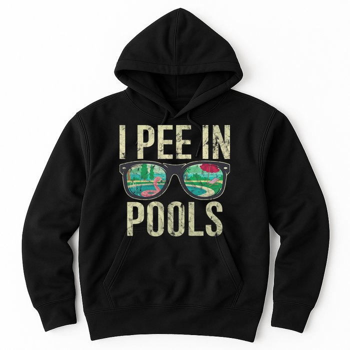 I Pee In Pools Glasses Summer Vacation Funny Hoodie