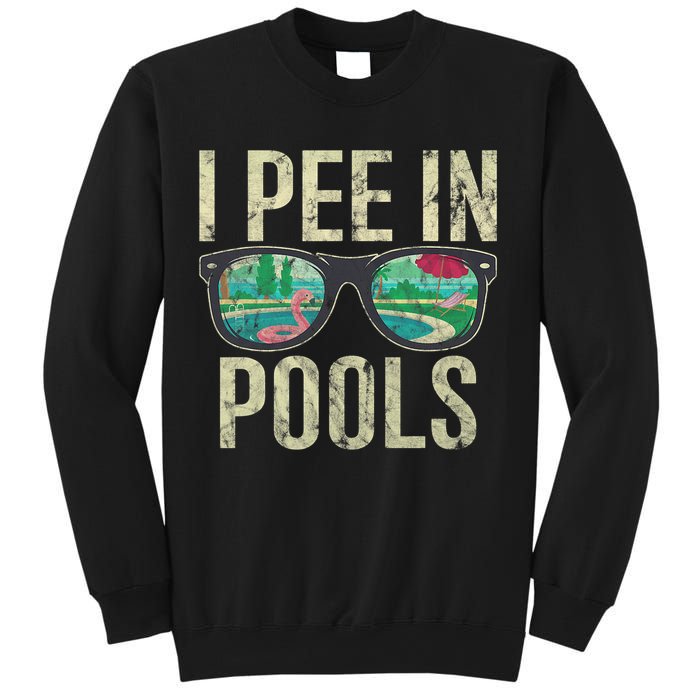 I Pee In Pools Glasses Summer Vacation Funny Sweatshirt