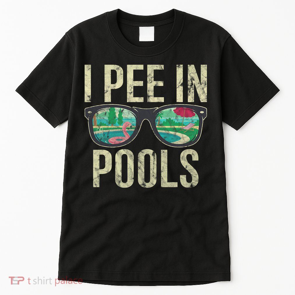 I Pee In Pools Glasses Summer Vacation Funny Tall T-Shirt