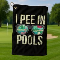 I Pee In Pools Glasses Summer Vacation Funny Golf Towel