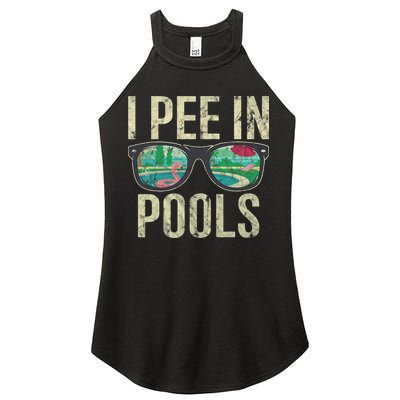 I Pee In Pools Glasses Summer Vacation Funny Women's Perfect Tri Rocker Tank