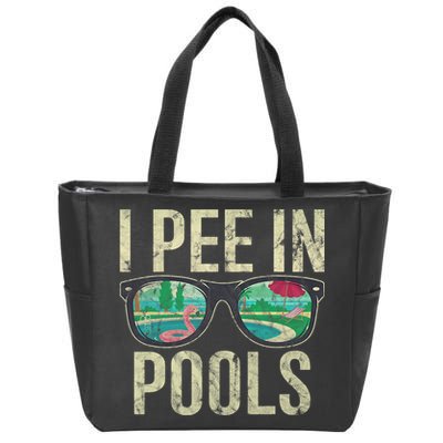 I Pee In Pools Glasses Summer Vacation Funny Zip Tote Bag