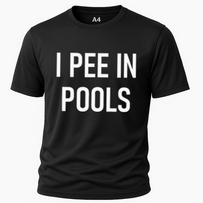 I Pee In Pools Funny Jokes Sarcastic Sayings Performance Shirt