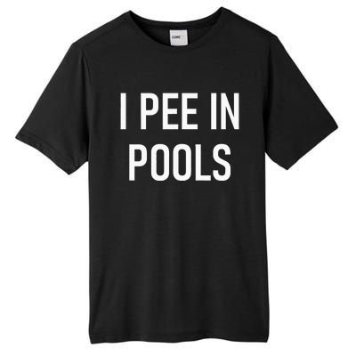 I Pee In Pools Funny Jokes Sarcastic Sayings Tall Fusion ChromaSoft Performance T-Shirt