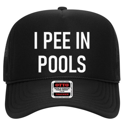 I Pee In Pools Funny Jokes Sarcastic Sayings Trucker Hat
