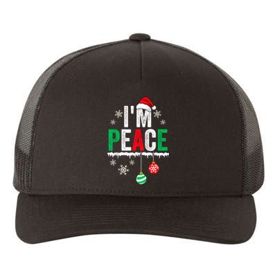 IM Peace I Come In Peace Funny Matching Couple Christmas Yupoong Adult 5-Panel Trucker Hat