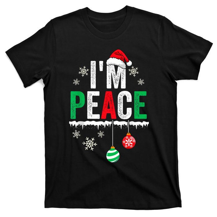 IM Peace I Come In Peace Funny Matching Couple Christmas T-Shirt