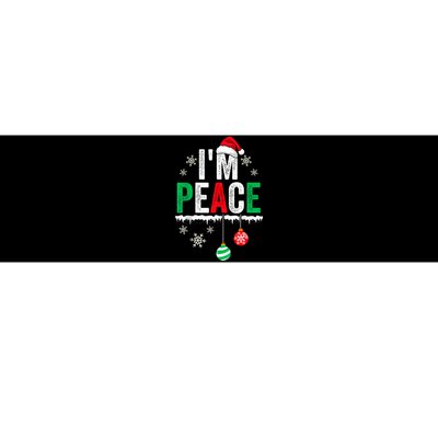 IM Peace I Come In Peace Funny Matching Couple Christmas Bumper Sticker