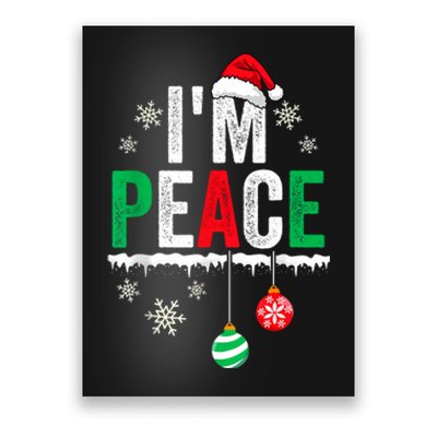 IM Peace I Come In Peace Funny Matching Couple Christmas Poster