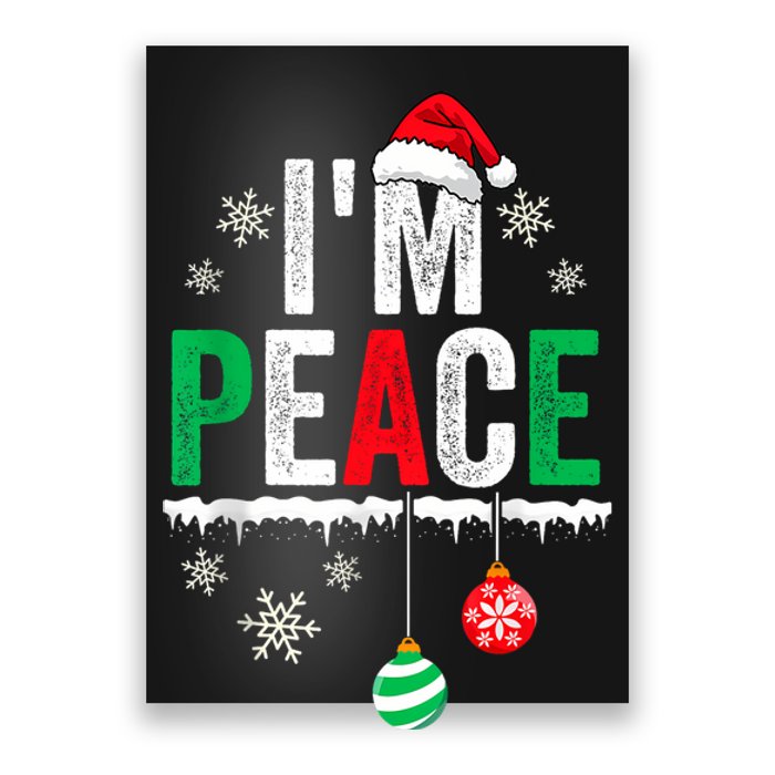 IM Peace I Come In Peace Funny Matching Couple Christmas Poster