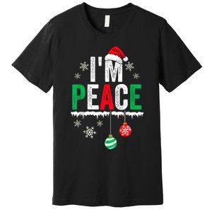 IM Peace I Come In Peace Funny Matching Couple Christmas Premium T-Shirt