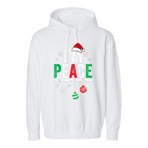 IM Peace I Come In Peace Funny Matching Couple Christmas Garment-Dyed Fleece Hoodie