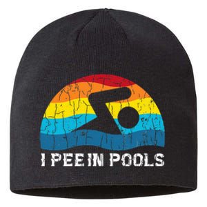 I Pee In Pools Funny Swimmer Swimming Coach Player Graphic Sustainable Beanie