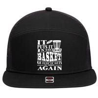 It Puts It In The Basket Disc Golf Player Disc Golfer 7 Panel Mesh Trucker Snapback Hat