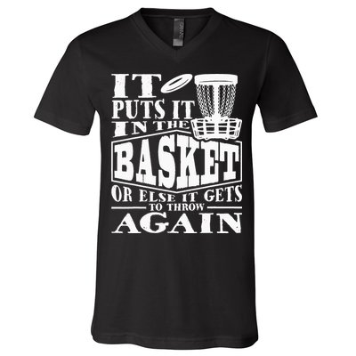 It Puts It In The Basket Disc Golf Player Disc Golfer V-Neck T-Shirt