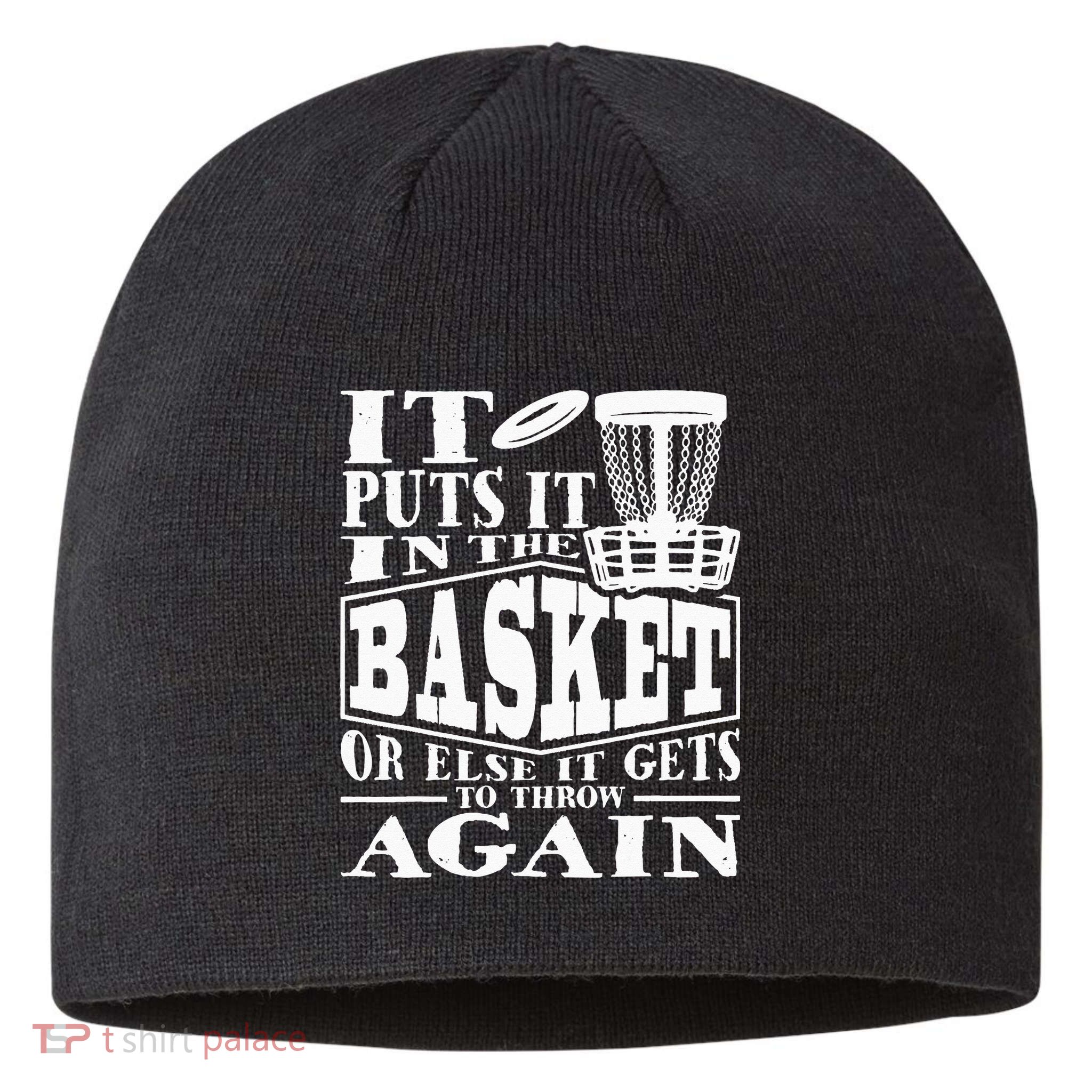It Puts It In The Basket Disc Golf Player Disc Golfer Sustainable Beanie