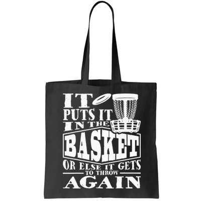 It Puts It In The Basket Disc Golf Player Disc Golfer Bag