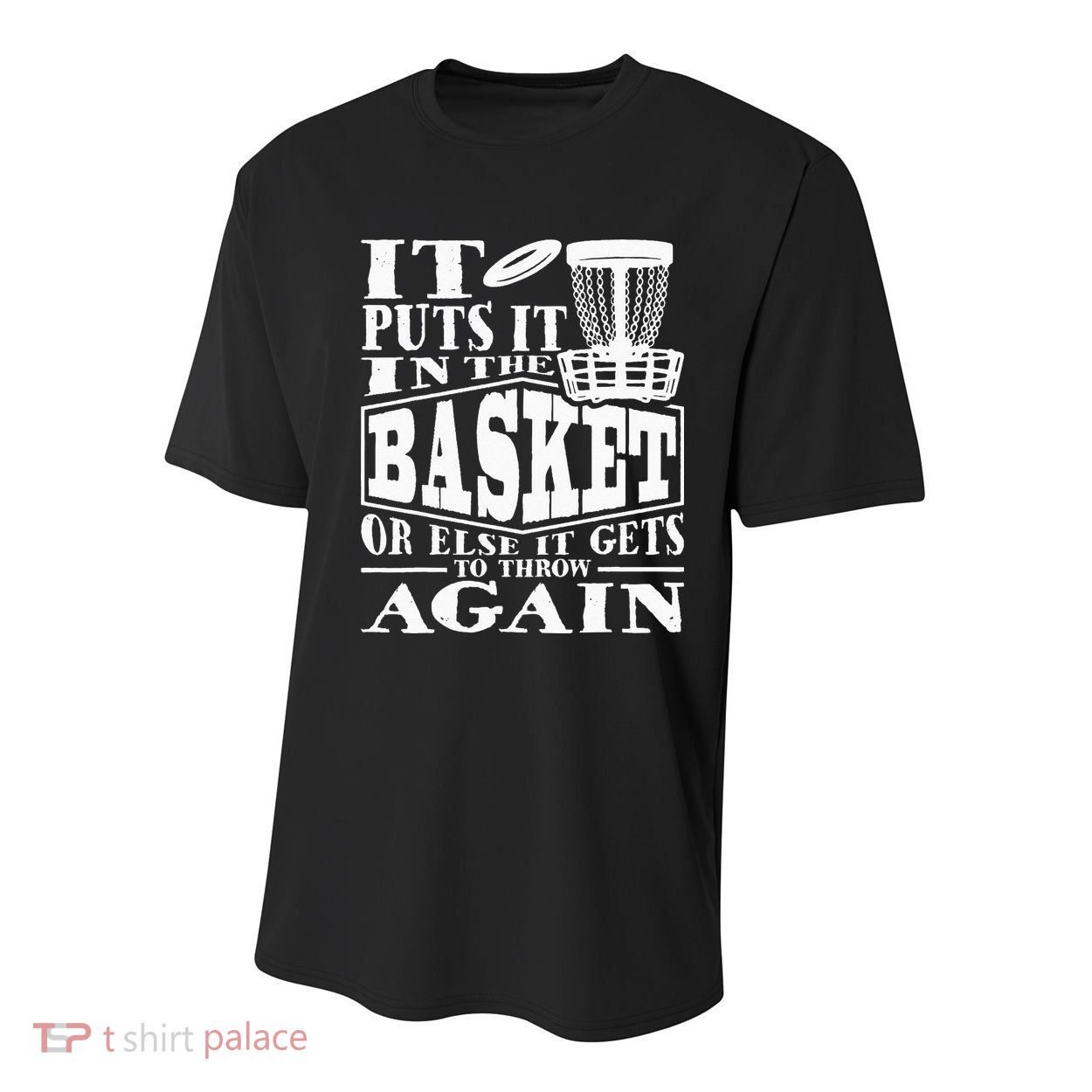 It Puts It In The Basket Disc Golf Player Disc Golfer Youth Performance Sprint T-Shirt