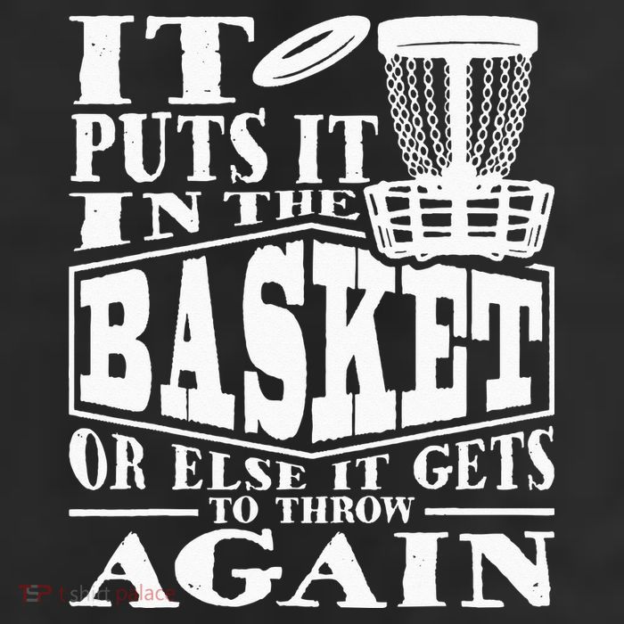 It Puts It In The Basket Disc Golf Player Disc Golfer Trucker Hat