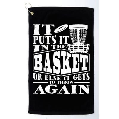 It Puts It In The Basket Disc Golf Player Disc Golfer Golf Towel