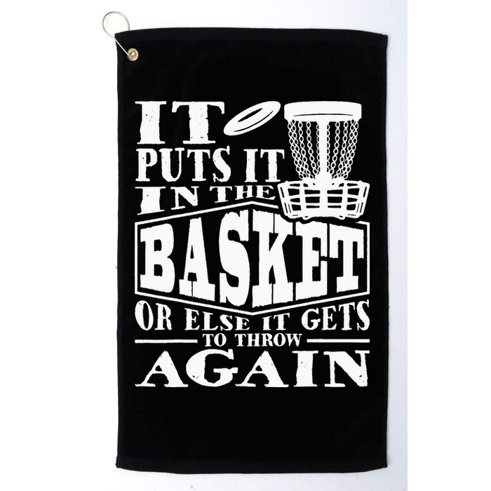 It Puts It In The Basket Disc Golf Player Disc Golfer Golf Towel