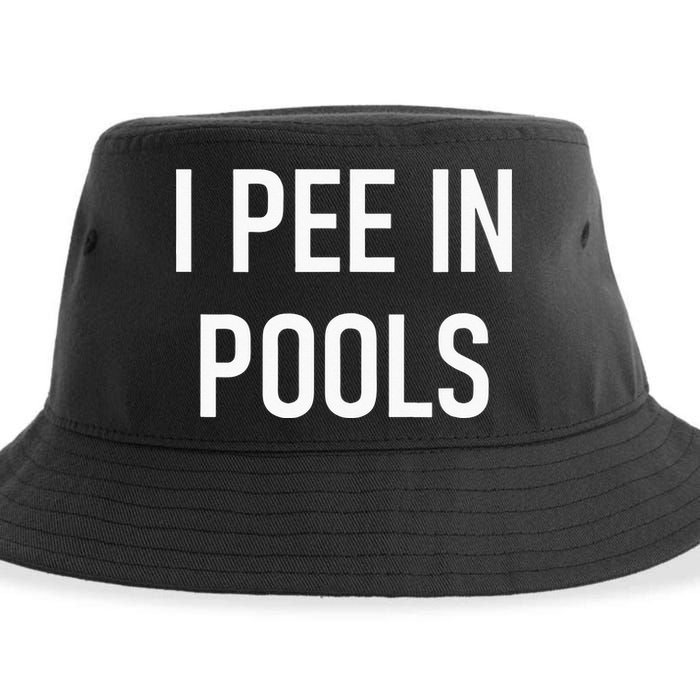I Pee In Pools Funny Jokes Sarcastic Sayings Sustainable Bucket Hat