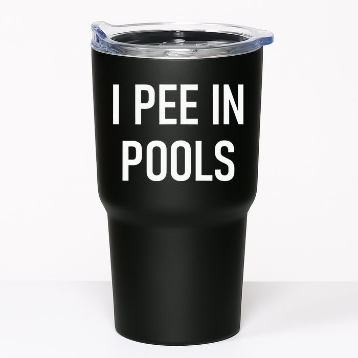 I Pee In Pools Funny Jokes Sarcastic Sayings Tumbler